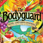The Bodyguard Travel Companion Cookbook - A Vegan Food Guide for Mexico and Central America