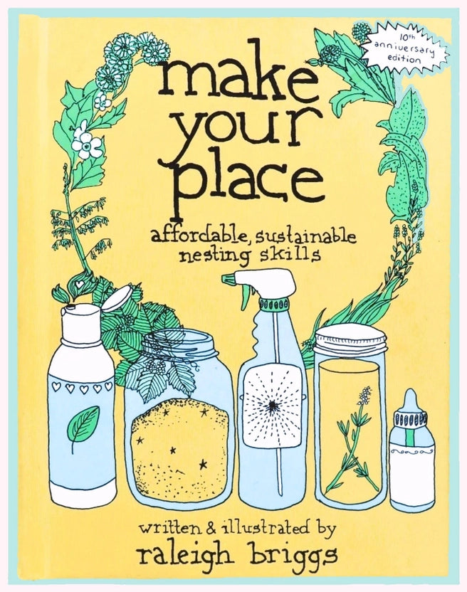 Make Your Place: Affordable, Sustainable Nesting Skills - Off the Bottle Refill Shop